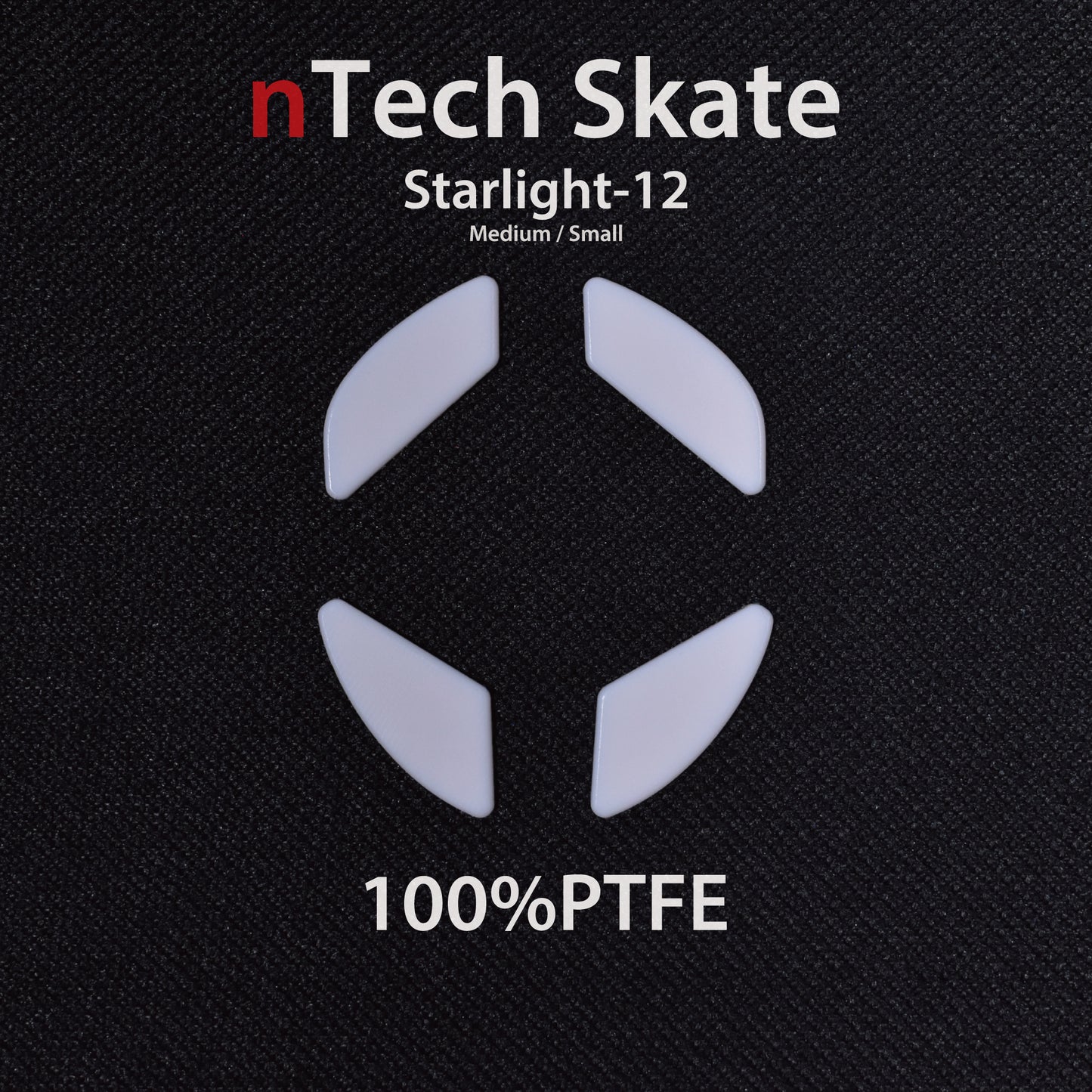 nTech Skate for Finalmouse Startlight-12 Medium/Small ×1set 100%PTFE/ジュラコン®素材