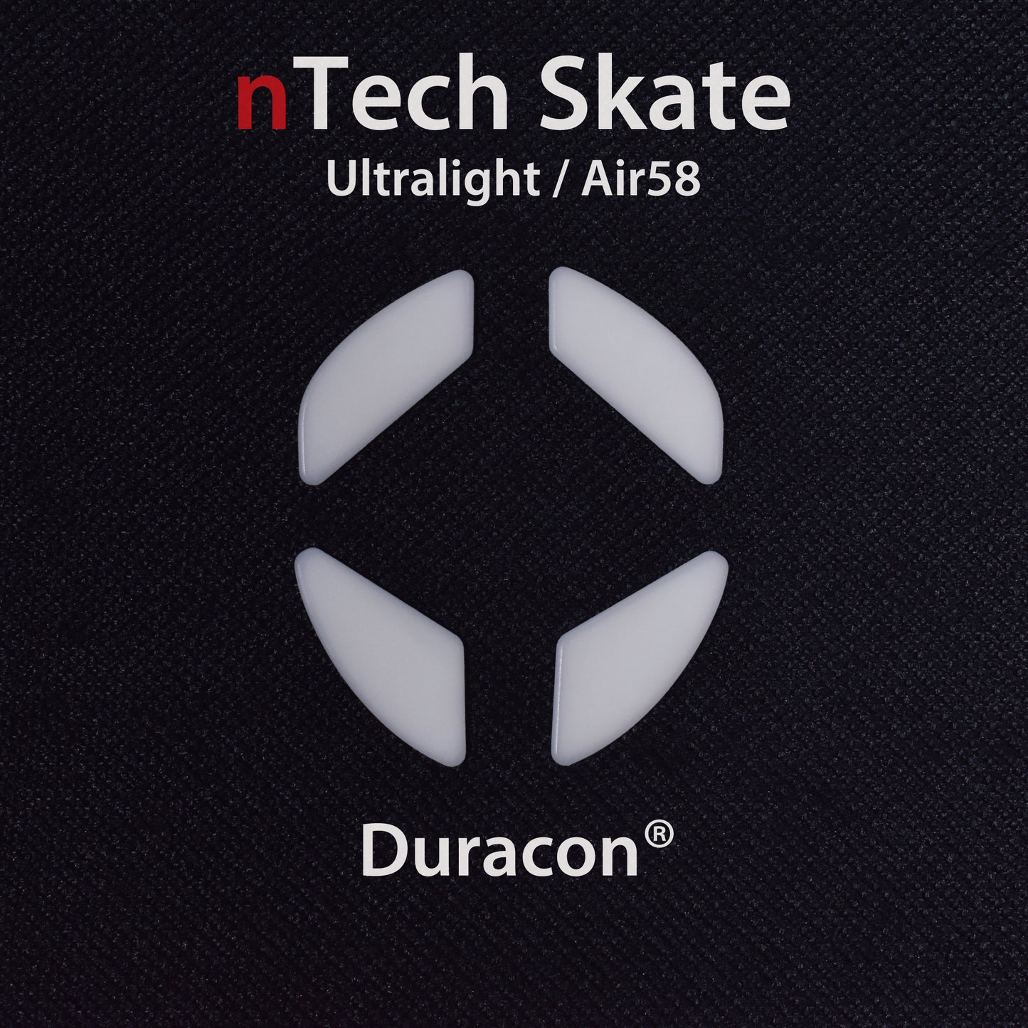 nTech Skate for Finalmouse Ultralight / Air58 ×1set 100%PTFE/ジュラコン®素材